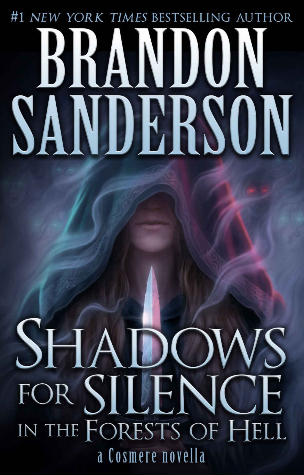 Shadows for Silence in the Forests of Hell [from Arcanum Unbounded]