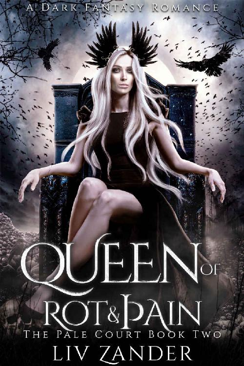 Queen of Rot and Pain: A Dark Fantasy Romance (The Pale Court Book 2)