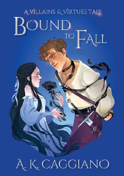 4 - Bound to Fall: Villains and Virtues