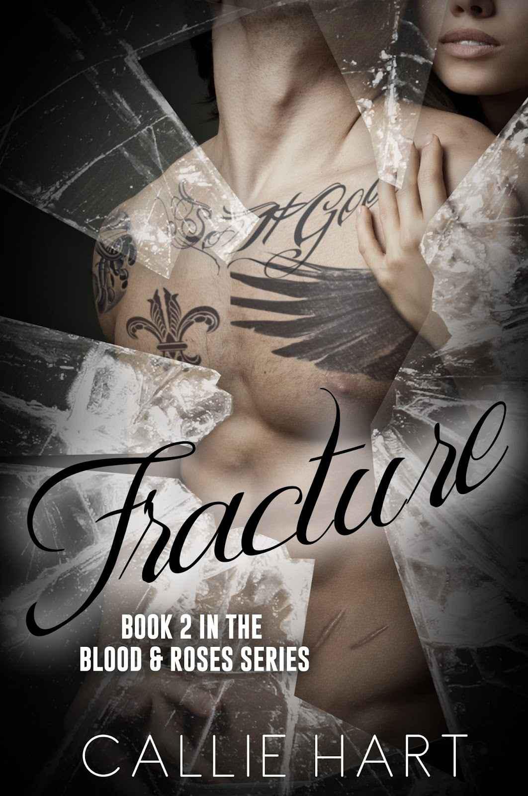Fracture (Blood & Roses #2)